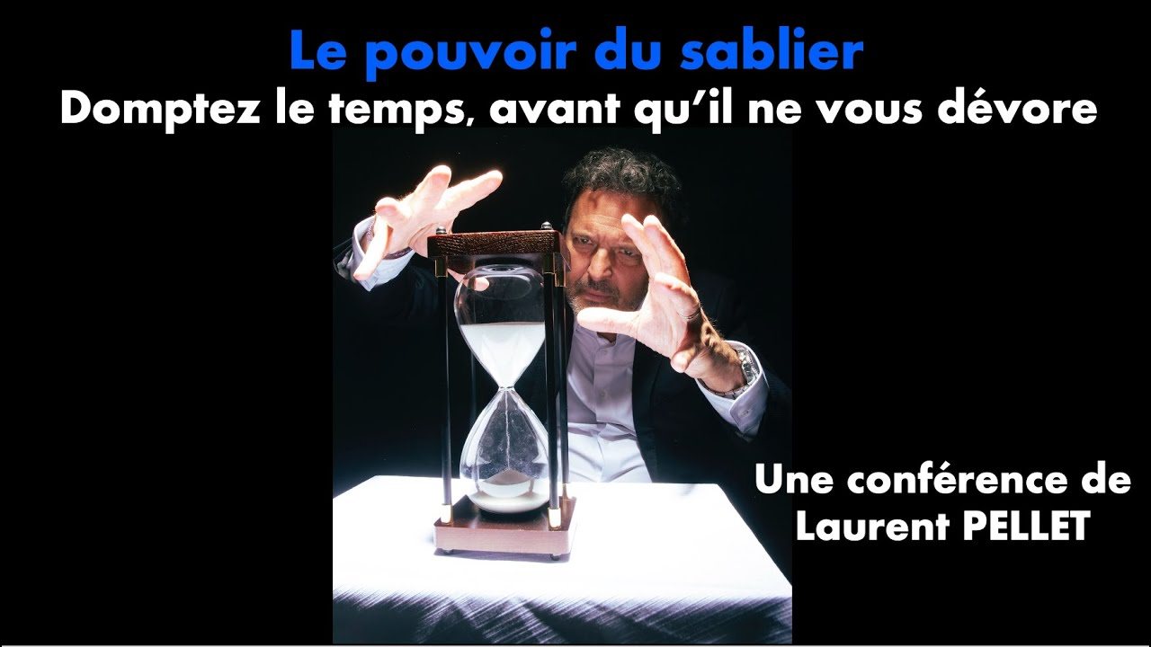 Teaser de la conférence Le Pouvoir du Sablier
